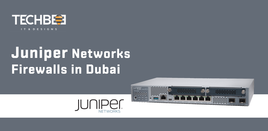 Juniper Networks Firewalls in Dubai