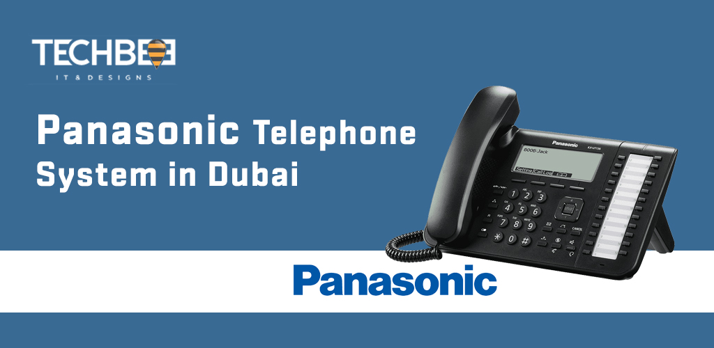 Panasonic Telephone System in Dubai – TechBee UAE PBX Dealer